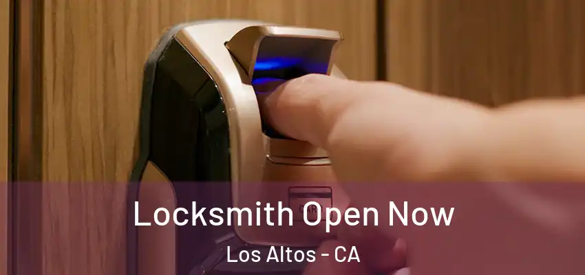  Locksmith Open Now Los Altos - CA