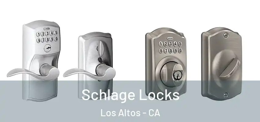  Schlage Locks Los Altos - CA