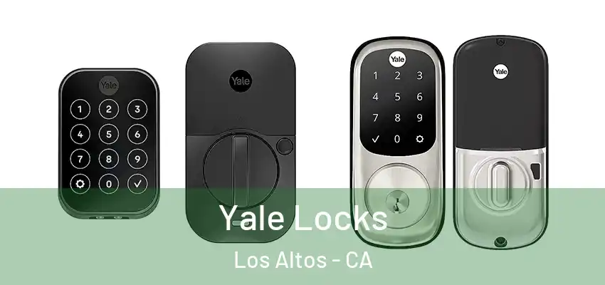  Yale Locks Los Altos - CA